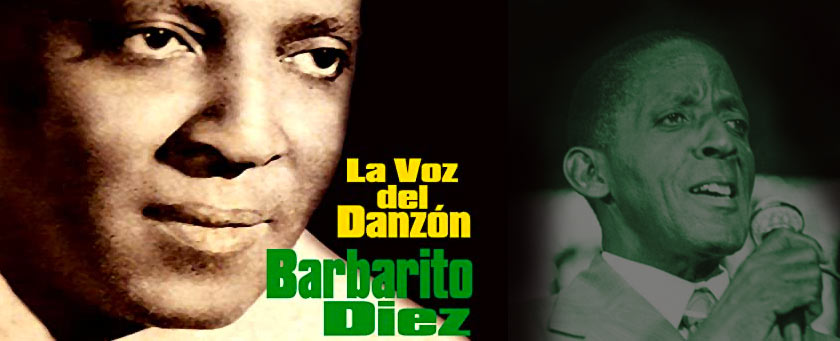 Barbarito Diez, La Voz del Danzón