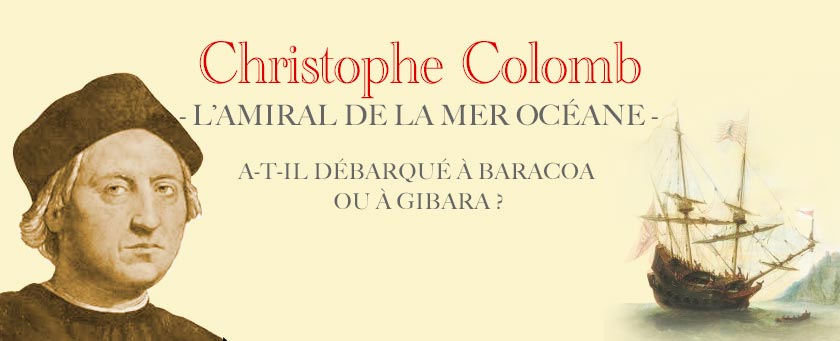 Christophe Colomb, l'amiral des mers océanes