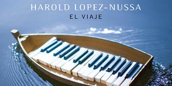 Harold Lopez Nussa, El Viage