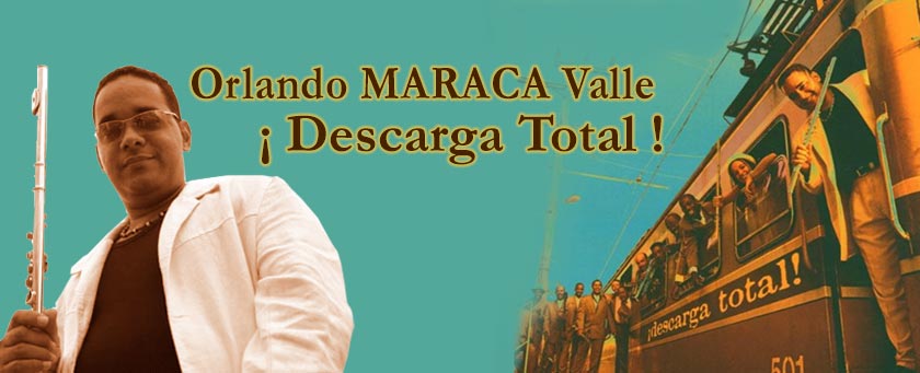 Orlando Maraca Valle album : ¡ Descarga Total !