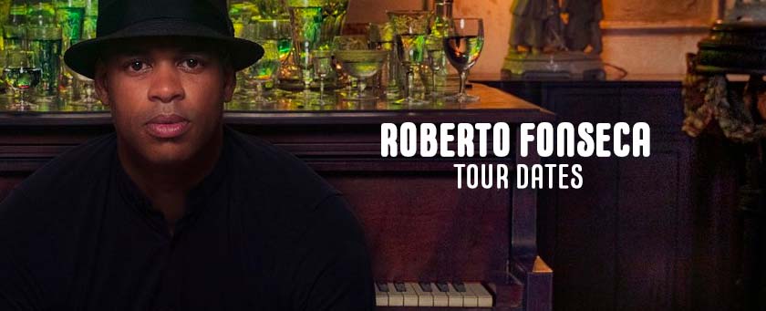 Roberto Fonseca, Tour dates 2023