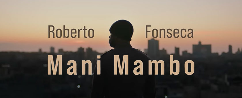 Roberto Fonseca, Single Mani Mambo