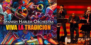 Spanish Harlem Orchestra, Viva La Tradicion