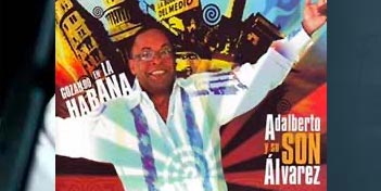 Adalberto Alvarez, Gozando en La Habana