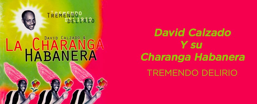 Charanga Habanera, album Tremendo Delirio