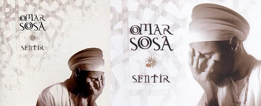 Omar Sosa, Sentir