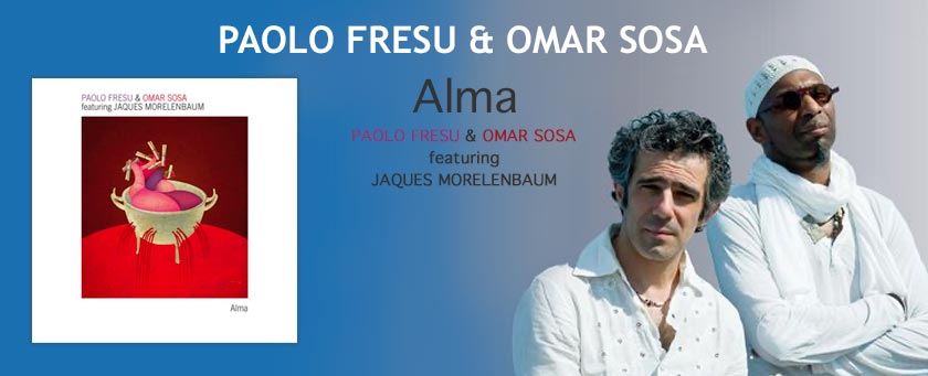 Paolo Fresu &t Omar Sosa