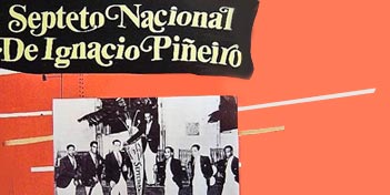 Septeto Nacional de Ignacio Pineiro