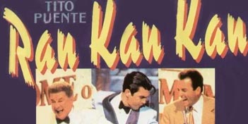Tito Puente, Ran Kan Kan