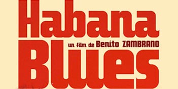 Habana Blues de Benito Zambrano