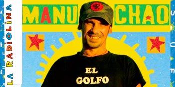 Manu Chao, La RadioLina