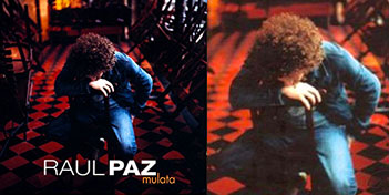 Raul Paz, Mulata