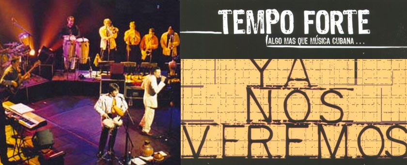 Tempo Forte, l'album Ya Nos Veremos